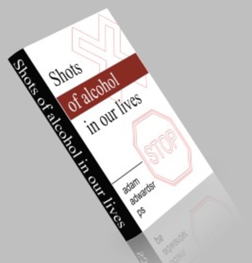 Product picture Shots of alcohol in our lives